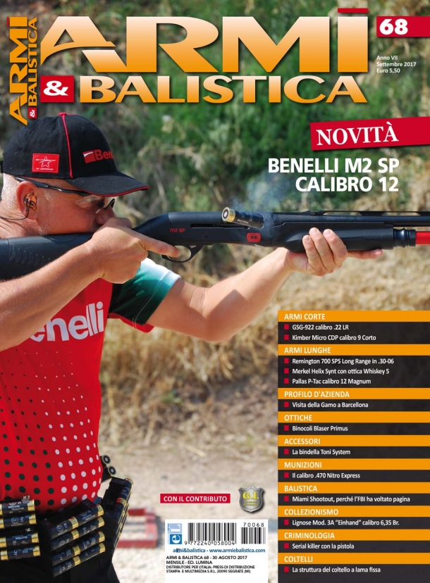 ARMI & BALISTICA: in edicola il numero di settembre Armi & Balistica: è in edicola il numero di settembre 2017