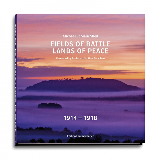 Fields of Battle Lands of Peace 1914-1918 Book: Fields of Battle Lands of Peace 1914-1918