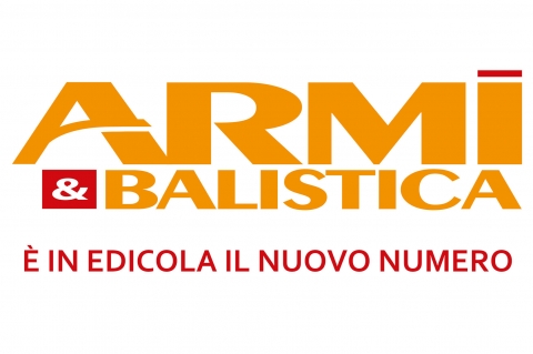 ARMI & BALISTICA: in edicola il numero di gennaio-febbraio